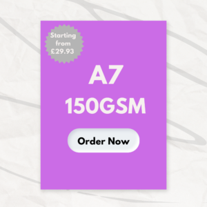 A7 Flyers & Leaflets - 150gsm